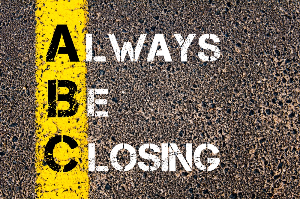Always Be Closing…Efficiently