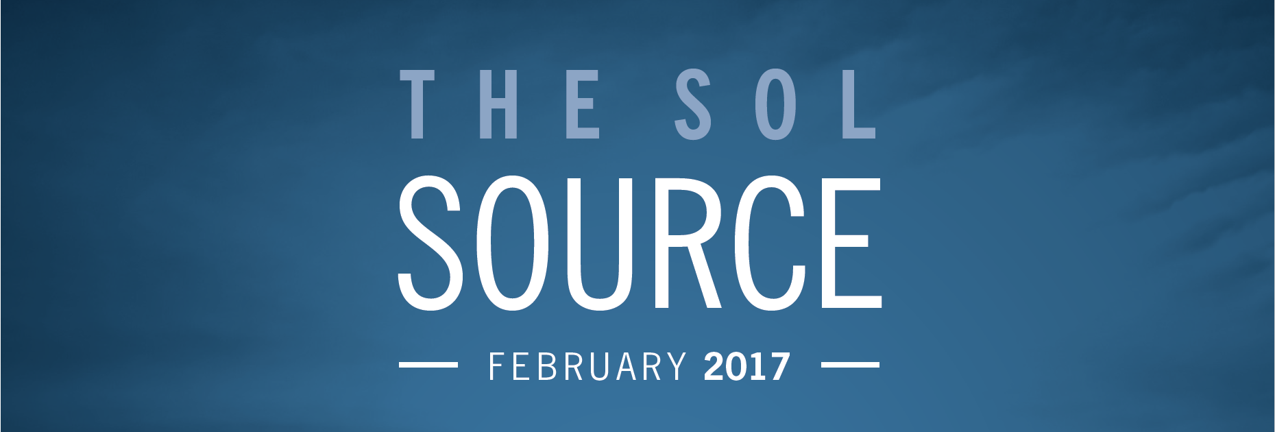 The Sol SOURCE, February 2017